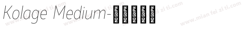 Kolage Medium字体转换